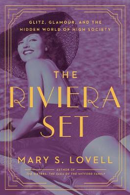 The Riviera Set by Mary S. Lovell
