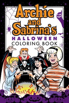 Archie & Sabrina's Halloween Coloring Book book