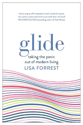 Glide: Taking the panic out of modern living book