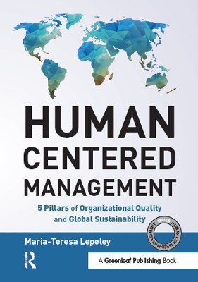 Human Centered Management by Maria-Teresa Lepeley