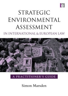 Strategic Environmental Assessment in International and European Law book