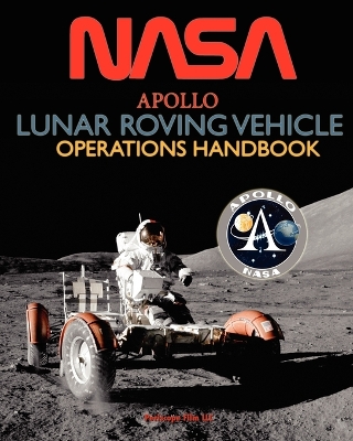 Apollo Lunar Roving Vehicle Operations Handbook book