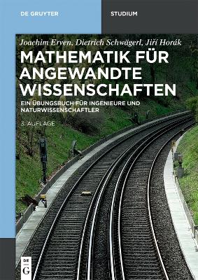 Mathematik für angewandte Wissenschaften: Ein Übungsbuch für Ingenieure und Naturwissenschaftler book