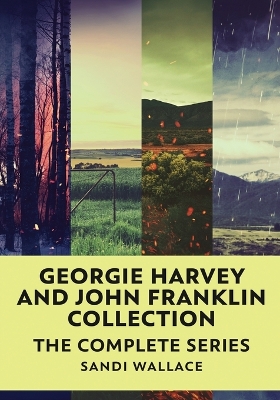 Georgie Harvey and John Franklin Collection: The Complete Series book