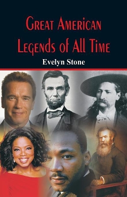 Great American Legends of All Time book