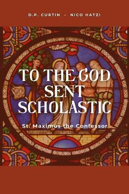 To the God sent Scholastic book