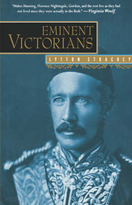 Eminent Victorians by Lytton Strachey