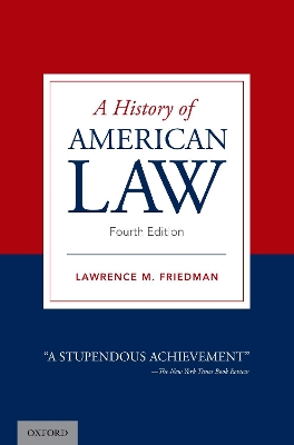 A History of American Law by Lawrence M. Friedman