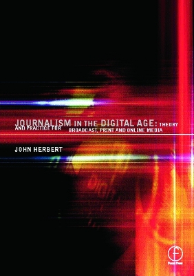 Journalism in the Digital Age book