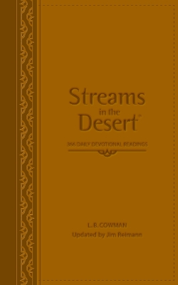 Streams in the Desert: 366 Daily Devotional Readings by L. B. E. Cowman