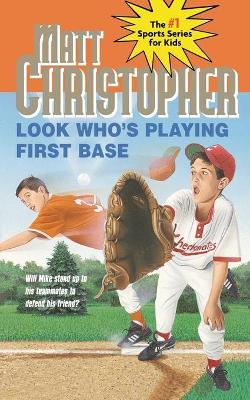 Look Who's Playing First Base book