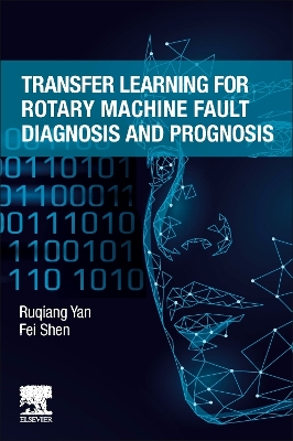Transfer Learning for Rotary Machine Fault Diagnosis and Prognosis book