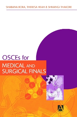 OSCEs for Medical and Surgical Finals book