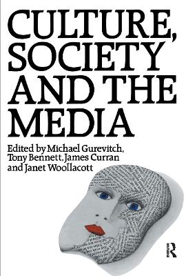 Culture, Society and the Media book