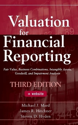 Valuation for Financial Reporting by Michael J. Mard
