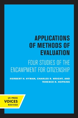 Applications of Methods of Evaluation: Four Studies of the Encampment for Citizenship by Herbert H. Hyman