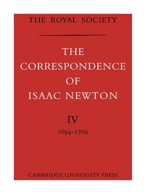 The Correspondence of Isaac Newton by Isaac Newton