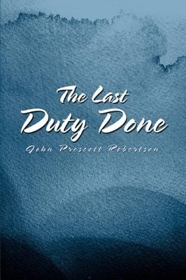 The Last Duty Done book