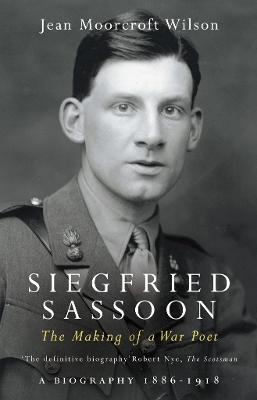 Siegfried Sassoon by Jean Moorcroft Wilson