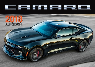 Camaro 2018: 16 Month Calendar Includes September 2017 Through December 2018 book
