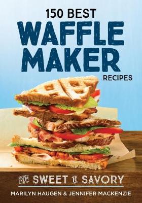 150 Best Waffle Recipes book