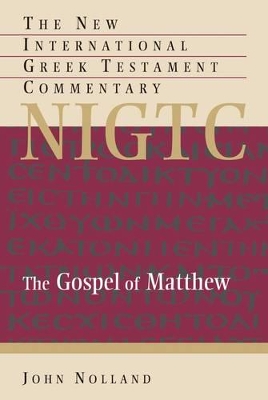 Gospel of Matthew: A Commentary on the Greek Text book