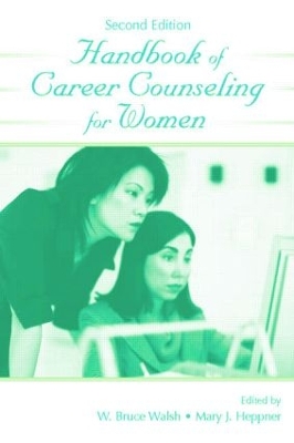 Handbook of Career Counseling for Women by W. Bruce Walsh