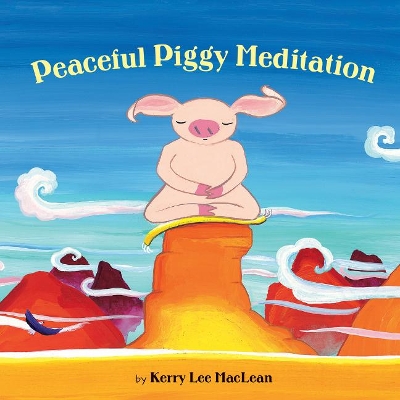 Peaceful Piggy Meditation book