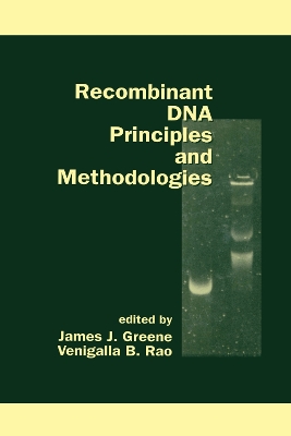 Recombinant DNA Principles and Methodologies book