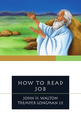 How to Read Job by John H. Walton