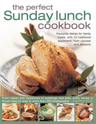 Perfect Sunday Lunch Cookbook book