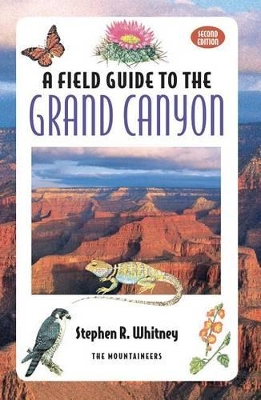 Field Guide to the Grand Canyon book