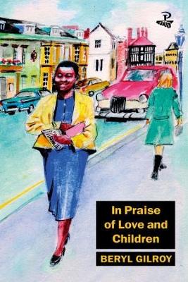 In Praise of Love and Children book