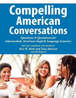 Compelling American Conversations book