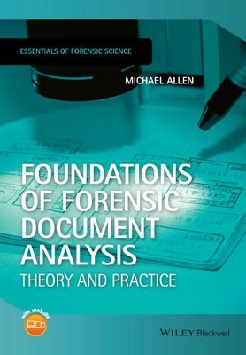 Foundations of Forensic Document Analysis by Michael J. Allen