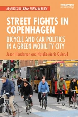 Street Fights in Copenhagen: Bicycle and Car Politics in a Green Mobility City by Jason Henderson