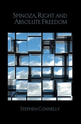 Spinoza, Right and Absolute Freedom book