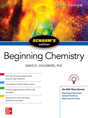 Schaum's Outline of Beginning Chemistry, Fifth Edition by David Goldberg