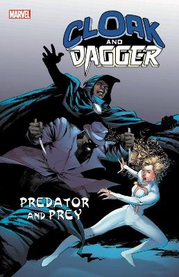 Cloak and Dagger: Predator and Prey book