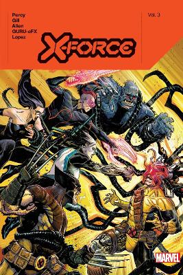 X-Force by Benjamin Percy Vol. 3 book