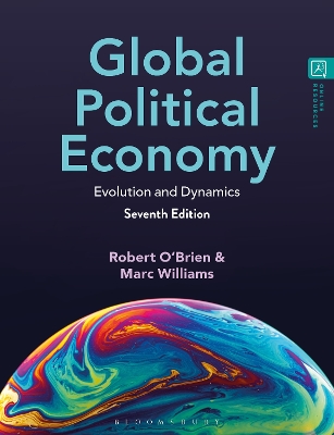 Global Political Economy: Evolution and Dynamics by Robert O'Brien