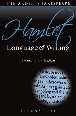 Hamlet: Language and Writing by Prof. Dympna Callaghan