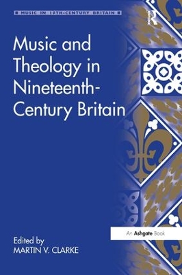 Music and Theology in Nineteenth-Century Britain book