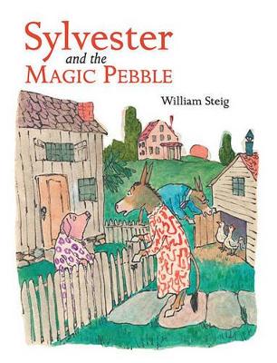 Sylvester and the Magic Pebble by William Steig
