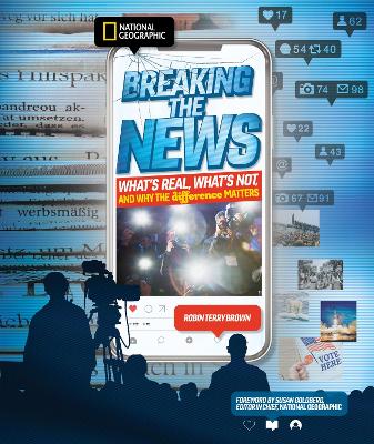 Breaking the News: What's Real, What's Not, and Why the Difference Matters book