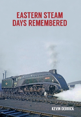 Eastern Steam Days Remembered book