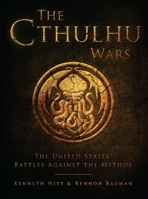 The The Cthulhu Wars by Kenneth Hite