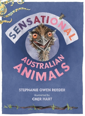 Sensational Australian Animals by Cher Hart