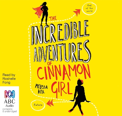 Incredible Adventures Of Cinnamon Girl book