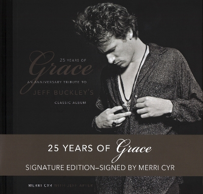 25 Years of Grace: An Anniversary Tribute to Jeff Buckley's Classic Album book